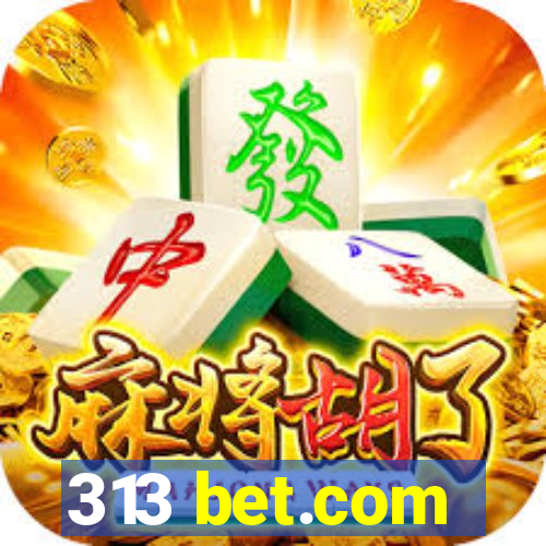 313 bet.com